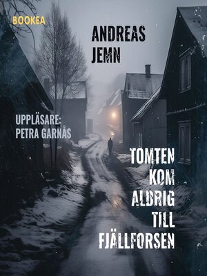 cover image of Tomten kom aldrig till Fjällforsen